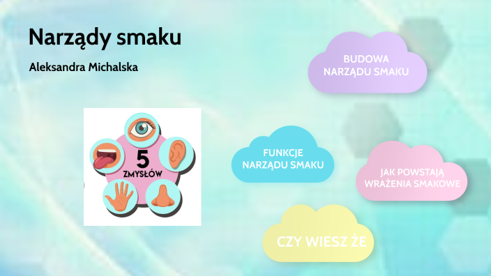 narządy smaku oraz węchu by Aleksandra Michalska on Prezi