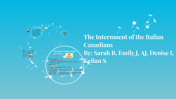 The Internment of the Italian Canadians by Emily 007