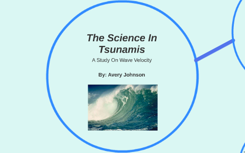 The Science In Tsunamis By Prezi User On Prezi