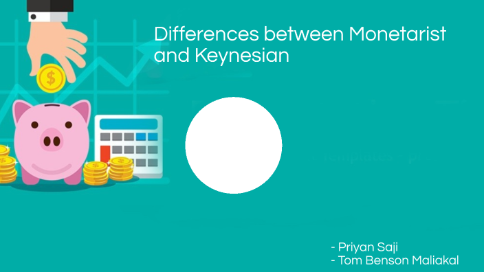 Differences Between Monetarist And Keynesian By Tom Benson On Prezi