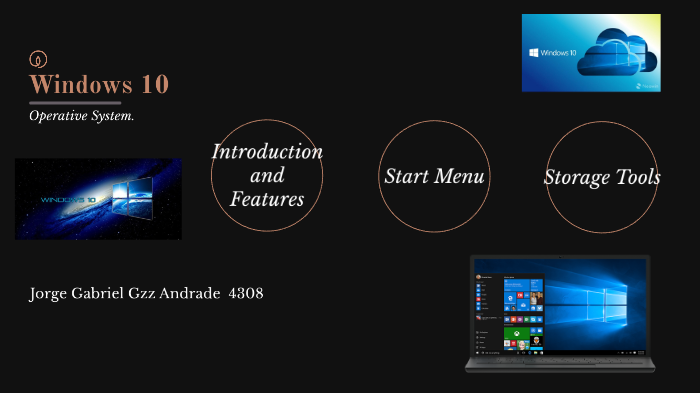 Windows Program Gabriel Windows 10 by Gabriel Andrade on Prezi