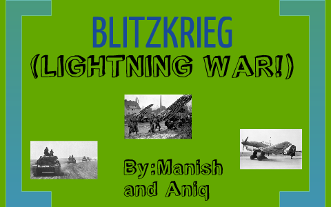 WW2 Blitzkrieg PREZIntation by Manish Ramchandani on Prezi
