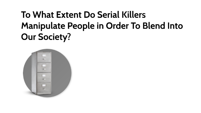 Serial Killer Presentation By Bella Farrington On Prezi