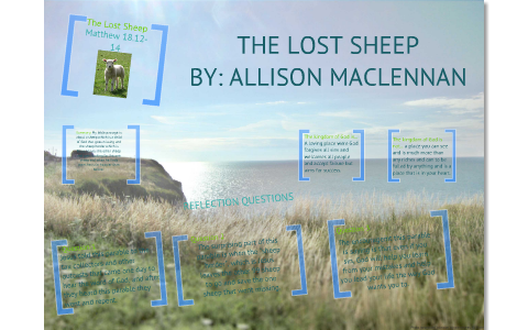 The Parable of The Lost Sheep by Allison MacLennan on Prezi