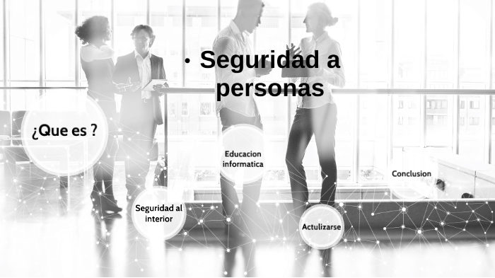 Seguridad ah personas by Aldo Cedillo on Prezi