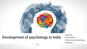 Development of psychology in India by aneesha siby on Prezi Design