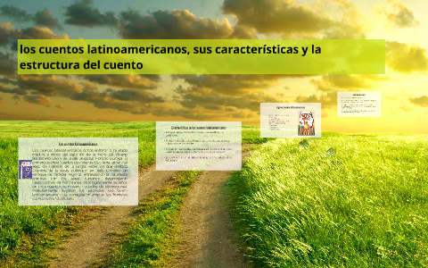 los cuentos latinoamericanos y sus caracteristicas by carlos gracía