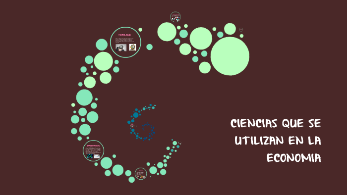 CIENCIAS QUE SE UTILIZAN EN LA ECONIMIA by Miryam Hdz