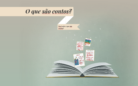 O que são contos? by Paulo Farias on Prezi