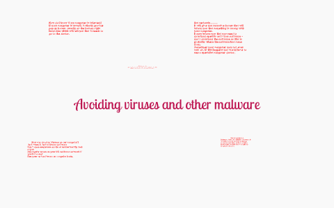 Avoiding viruses and other malware by Jessica Moore on Prezi