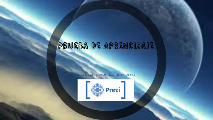 PRUEBA DE APRENDIZAJE by sebastian girado on Prezi