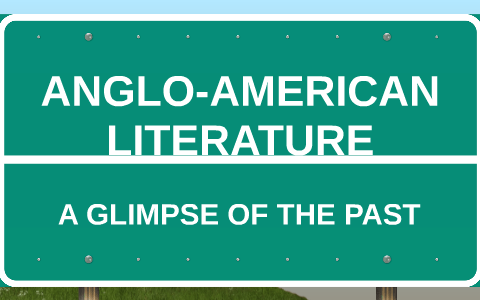 ANGLO-AMERICAN LITERATURE by cynthia tadong