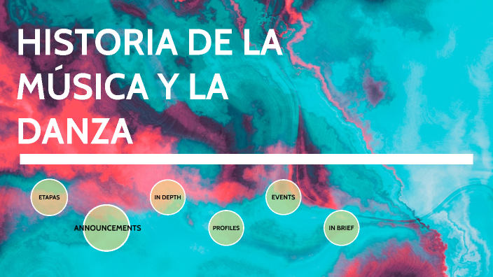 HISTORIA DE LA MÚSICA Y LA DANZA by andrea giner oliver on Prezi