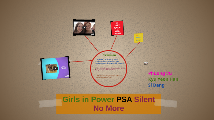 Girls in Power PSA Silent No More by Si Handsome on Prezi