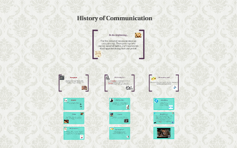 History of Communication by Ashley Scott on Prezi