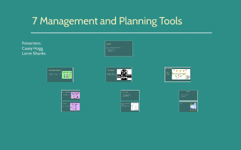 Seven Management And Planning Tools By Lorrie Shanks