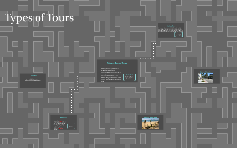 Types of Tours by Josh Simon on Prezi