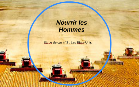 Nourrir Les Hommes By Lucille Vetsuypens On Prezi