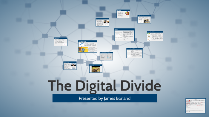 The Digital Divide by on Prezi