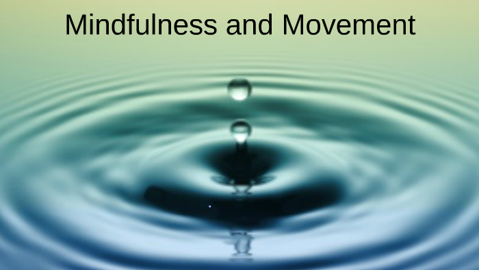 Mindfulness and Movement by Jennifer Handy