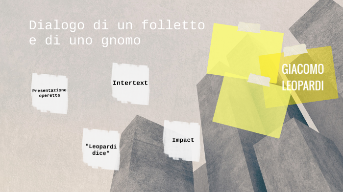 Dialogo di un folletto e uno gnomo by Benedetta Luoni on Prezi