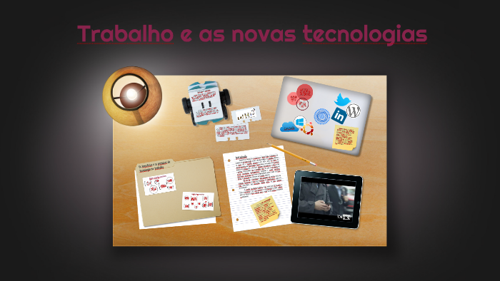 Trabalho E As Novas Tecnologias By Inês Silva On Prezi