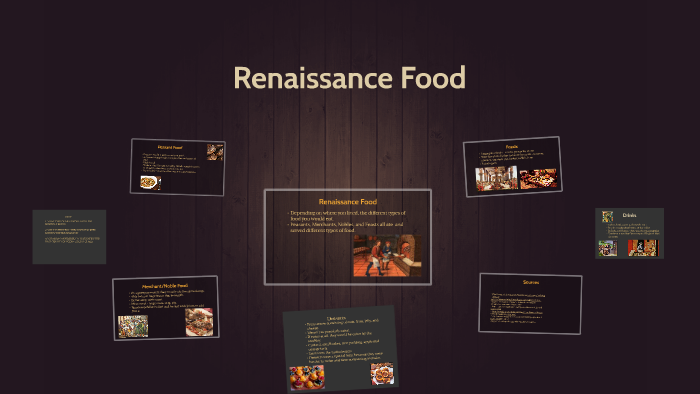Renaissance Food by Rachel Pavel on Prezi