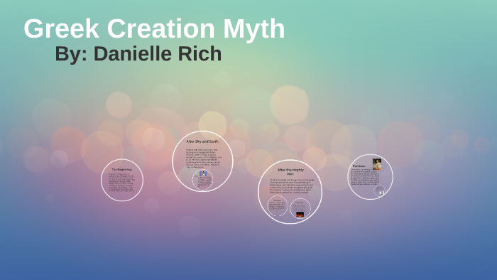 Greek Creation Myth by Danielle Rich on Prezi