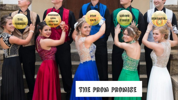 Prom Promise Program The Prom Promise by Logyn Cline on Prezi