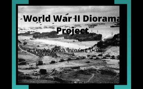 Wwii Diorama Project By Amber Weakland