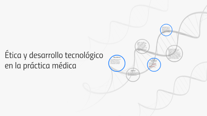 Ética y desarrollo tecnológico en la práctica médica by Luis Felipe