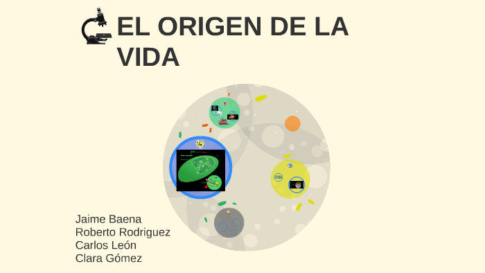 EL ORIGEN DE LA VIDA by Clara Gomez on Prezi