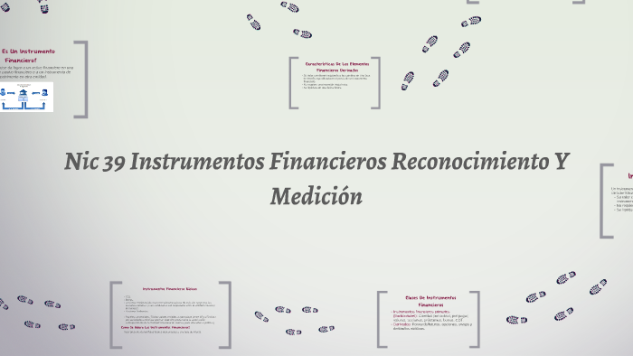 Brillar matiz De tormenta Nic 39 Instrumentos Financieros Reconocimiento Y Medición by Ivonne  Carrillo on Prezi Next