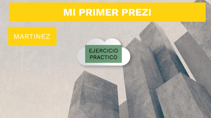 ejercicio 1 by Deisy Martinez on Prezi
