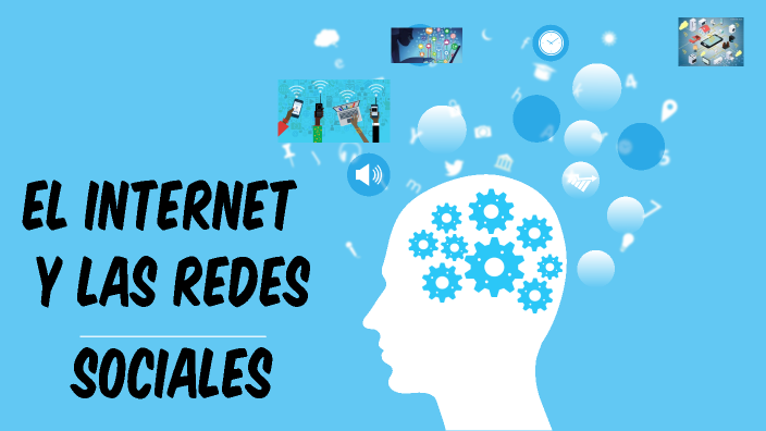 EL INTERNET Y LAS REDES SOCIALES by Josue Asqui on Prezi