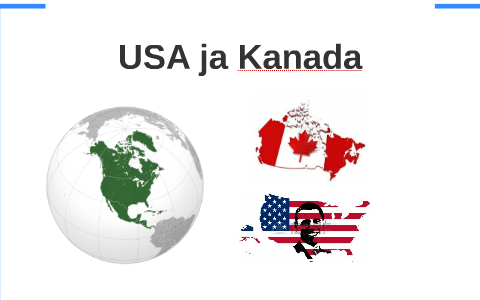 USA ja Kanada by Lia P on Prezi Next