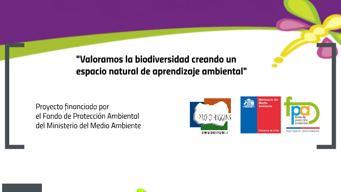 BIOTOPO: VIVO LA NATURALEZA EN MI ESCUELA by on Prezi