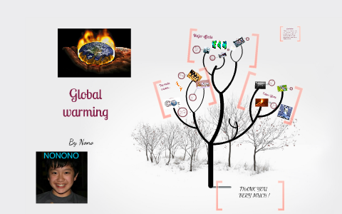 Global Warming by Tian Qiu on Prezi