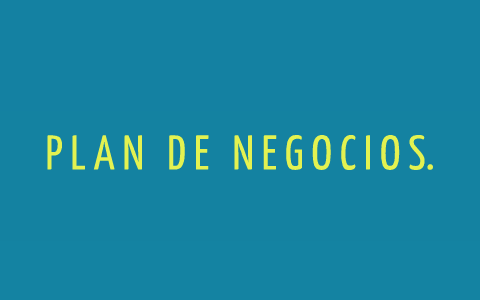 Plan de Negocio by Ramon Jimenez Muñoz on Prezi