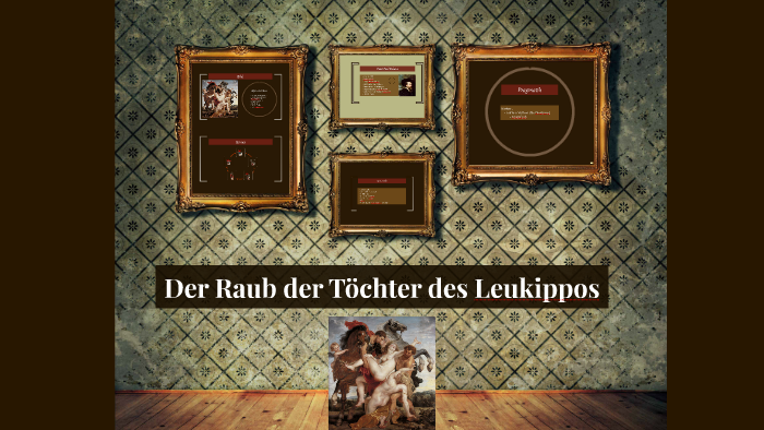 Der Raub der Töchter des Leukippos by Pia Moser on Prezi
