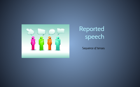 reported speech presentation prezi