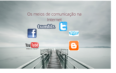 Os meios de comunicação na Internet by Ana Correia on Prezi