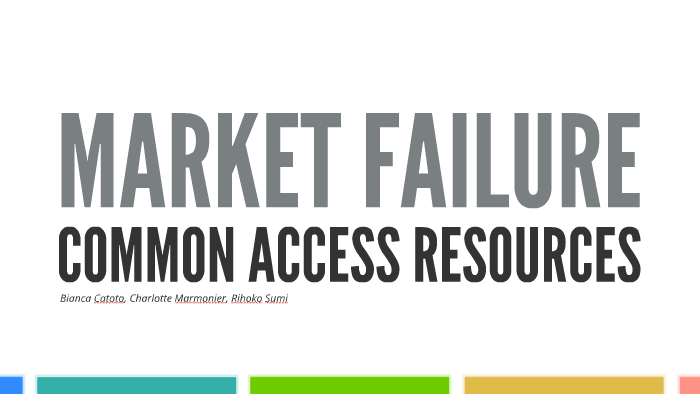 market-failure-common-access-resources-by-bianca-catoto-on-prezi