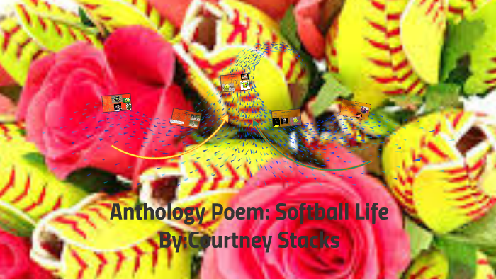 Softball Poem Anthology by courtney stacks on Prezi