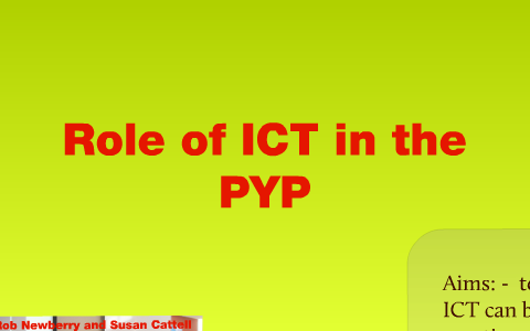 Py Ict ROLE OF ICT IN THE PYP by Nacanieli Roko on Prezi