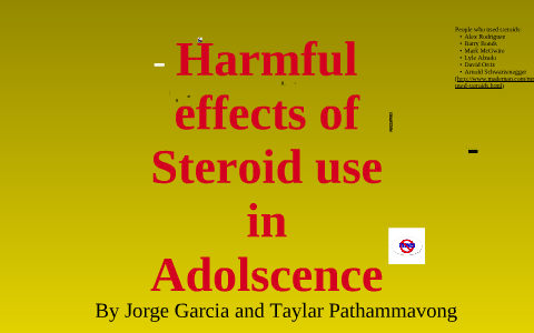 Harmful Effects of Steroids by Taylar Pathammavong on Prezi