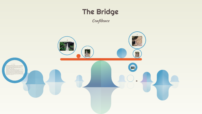 The Bridge by Gregory Harris on Prezi