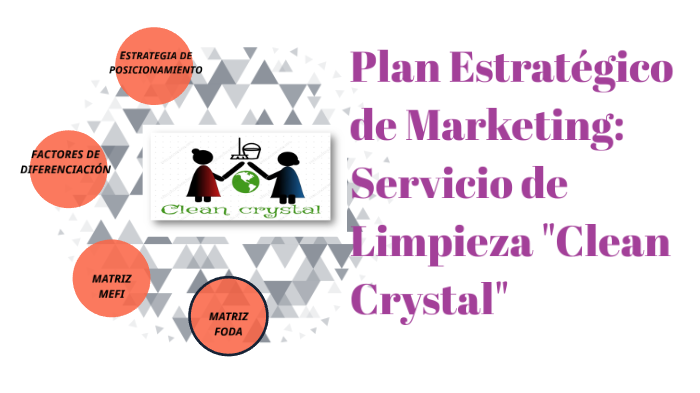 Plan Estratégico de Marketing: Servicio de Limpieza Clean Crystal by