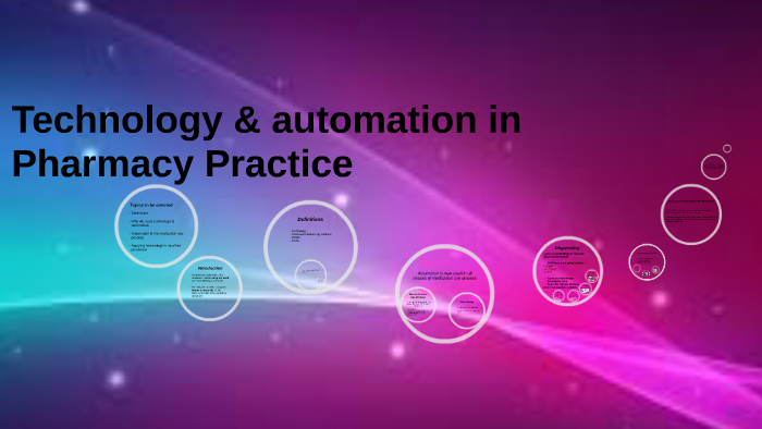 Technology & automation in Pharmacy Practice by linah moh