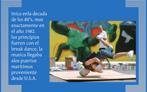 historia del hip hop en colombia by oscar jose cstañeda benavides on Prezi